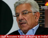 Pakistan Defence Minister Accuses Kabul of Acting as India’s Proxy