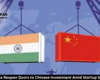  Should India Reopen Doors to Chinese Investment Amid Startup Slowdown?