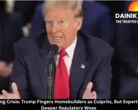 US Housing Crisis: Trump Fingers Homebuilders as Culprits, But Experts Point to Deeper Regulatory Woes