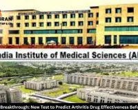 AIIMS Bhopal Breakthrough: New Test to Predict Arthritis Drug Effectiveness Before Treatment