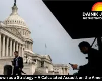 The Shutdown as a Strategy – A Calculated Assault on the American State