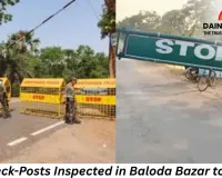 16 Check-Posts Inspected in Baloda Bazar to Curb Illegal Paddy Transport