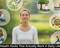 7 Natural Health Hacks That Actually Work in Daily Life in 2025  