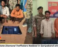 Two Interstate Diamond Smugglers Arrested in Gariyaband with 22 Stones; Odisha Link Under Probe
