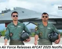Indian Air Force Releases AFCAT 2025 Notification; Applications Open November 10, Salary Up to ₹2.5 Lakh