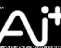 Ai+ Introduces “Laptab”: A New Device Category Combining Laptop Performance with Tablet Convenience  