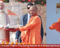 Ayodhya: An Ancient Pilgrim City Being Rebuilt As A Global Spiritual–Smart Hub