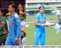 Bangladesh Women’s Captain Nigar Sultana Denies Assault Allegations by Jahanara Alam