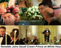 Cristiano Ronaldo Attends White House Dinner with Saudi Crown Prince