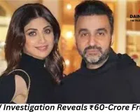 EOW Probe Uncovers Rs 60-Crore Fraud Linked to Raj Kundra and Shilpa Shetty’s Company