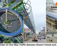 From November 27, One-Way Traffic Between Shastri Chowk and Jaystambh