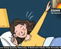 How to Improve Sleep Quality Naturally: 9 Bedroom Hacks That Actually Work in 2025  