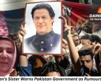 Imran Khan’s Sister Warns Pakistan Government as Rumours Intensify, PTI Plans US Protest
