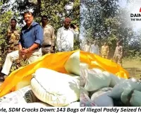 In Filmy Style, SDM Cracks Down: 143 Bags of Illegal Paddy Seized from Forest — Says, “Johnny, Until You Bow Down, We Won’t Back Down”