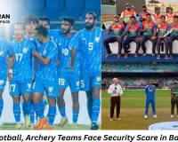 Indian Football, Archery Teams Face Security Scare in Bangladesh; Women’s Cricket Series Postponed