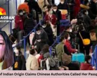 Indian-Origin UK Woman Says Chinese Officials Declared Her Passport ‘Invalid’ Over Arunachal Birthplace