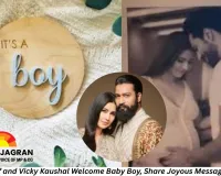 Katrina Kaif and Vicky Kaushal Welcome Baby Boy, Share Joyous Message with Fans