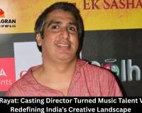 Manprit Rayat: Casting Director Turned Music Talent Visionary Redefining India’s Creative Landscape