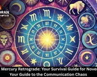 Navigating Mercury Retrograde: Your Survival Guide for November 2025 Your Guide to the Communication Chaos