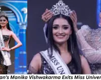 Rajasthan’s Manika Vishwakarma Exits Miss Universe 2025, India’s Crown Hopes Await Revival