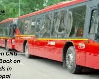 Sixteen CNG Buses Back on Roads in Bhopal, Partial Relief for Commuters After 18-Month Halt