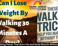 7 Daily Walking Hacks That Burn Fat and Build Muscle Without the Gym  