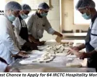 Today’s Last Chance to Apply for 64 IRCTC Hospitality Monitor Posts