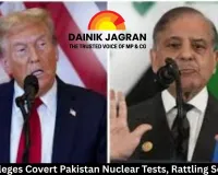 Trump Alleges Covert Pakistan Nuclear Tests, Rattling South Asia