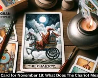 Your Tarot Card for November 19: What Does The Chariot Mean for You?