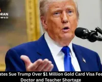  20 US States Sue Trump Over $1 Million Gold Card Visa Fee, Warn of Doctor and Teacher Shortage