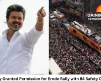 Actor Vijay Granted Permission for Erode Rally with 84 Safety Conditions