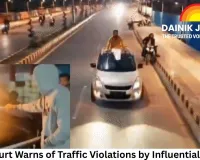 High Court Warns of Traffic Violations by Influential Citizens; Orders Chief Secretary to Submit Affidavit