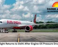 Air India Flight Returns to Delhi After Engine Oil Pressure Drops Mid-Air