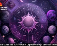 Astrology Love Guide Dec 8-14: Venus in Capricorn Brings Serious Commitment Talks