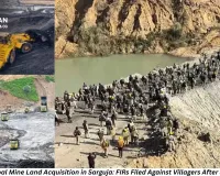 Clash Over Coal Mine Land Acquisition in Sarguja: FIRs Filed Against Villagers After Stone-Pelting