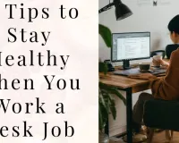  Desk Job Health Hacks: Easy Natural Ways to Counteract Sitting All Day