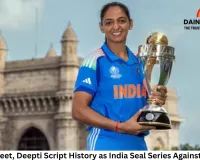 Harmanpreet, Deepti Script History as India Seal Series Against Sri Lanka