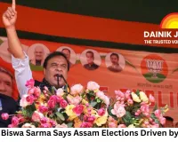 Himanta Biswa Sarma Says Assam Elections Driven by Ideology, Not Welfare Schemes