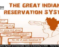  India's Reservation System at Crossroads: Caste vs Economy in 2025 – Time for Bold Reforms?