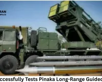 India Successfully Tests Pinaka Long-Range Guided Rocket, DRDO Confirms 120 km Accuracy