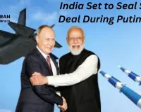 India Likely to Finalize S-500 Deal During Putin’s Visit: Nine Key Agreements Expected