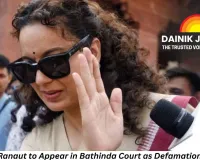 Kangana Ranaut to Appear in Bathinda Court as Defamation Charges Are Framed Over Farmers’ Protest Remarks