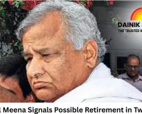 Kirorilal Meena Signals Possible Retirement in Two Years; Seeks Full Probe Into JJM Scam
