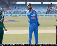  Markram Century Powers South Africa to Record Chase, Trumps Kohli and Gaikwad Hundreds