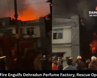 Massive Fire Engulfs Dehradun Perfume Factory, Rescue Operations Underway