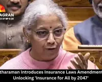 Nirmala Sitharaman Introduces Insurance Laws Amendment Bill 2025: Unlocking 'Insurance for All by 2047'