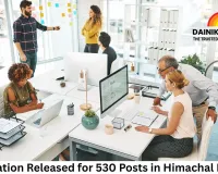 Government Job: Notification Released for 530 Posts in Himachal Pradesh; Applications Begin 12 December, Upper Age Limit 45 Years