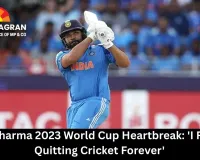  Rohit Sharma 2023 World Cup Heartbreak: 'I Felt Like Quitting Cricket Forever'