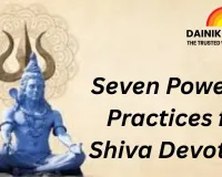 Monday Worship: Seven Effective Ways for Shiva Devotees to Enhance Fortune and Spiritual Well-Being