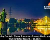 Top Upcoming Events in Bhopal Tomorrow: Comedy, Music, and Wellness Highlights for December 12, 2025